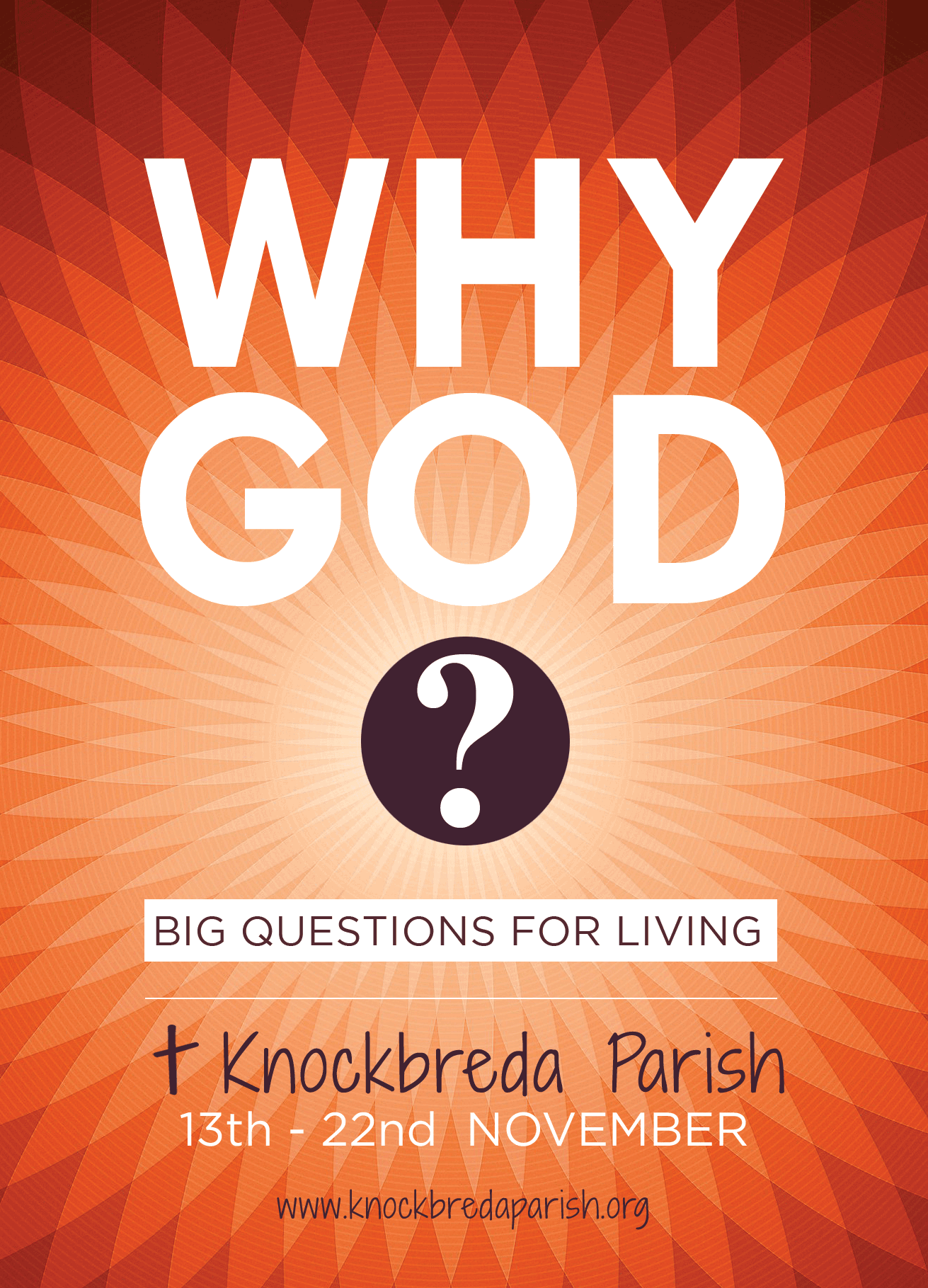 Mission 2015 – Why God?