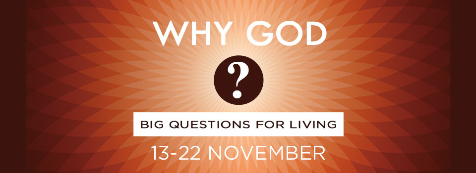 WHY GOD? Mission 2015